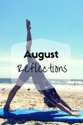 August Reflections