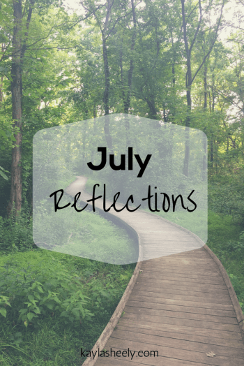July Reflections