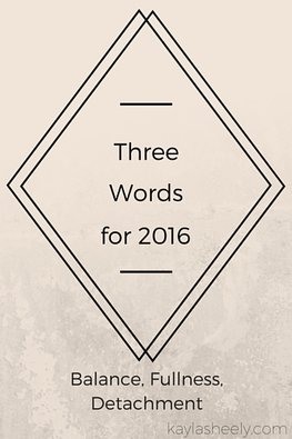 Three Words for 2016