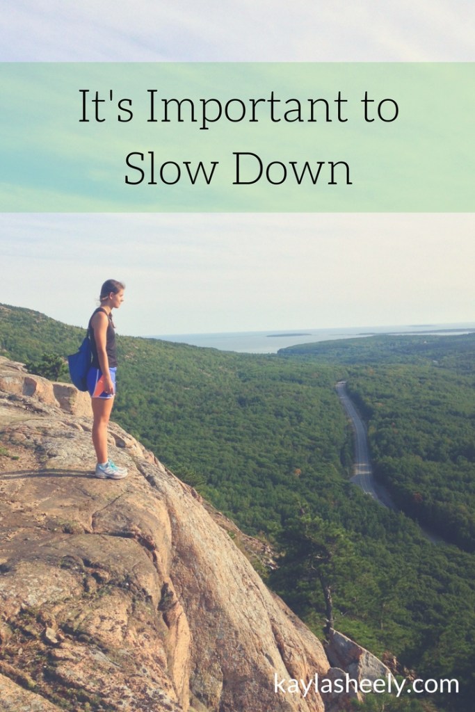 important to slow down
