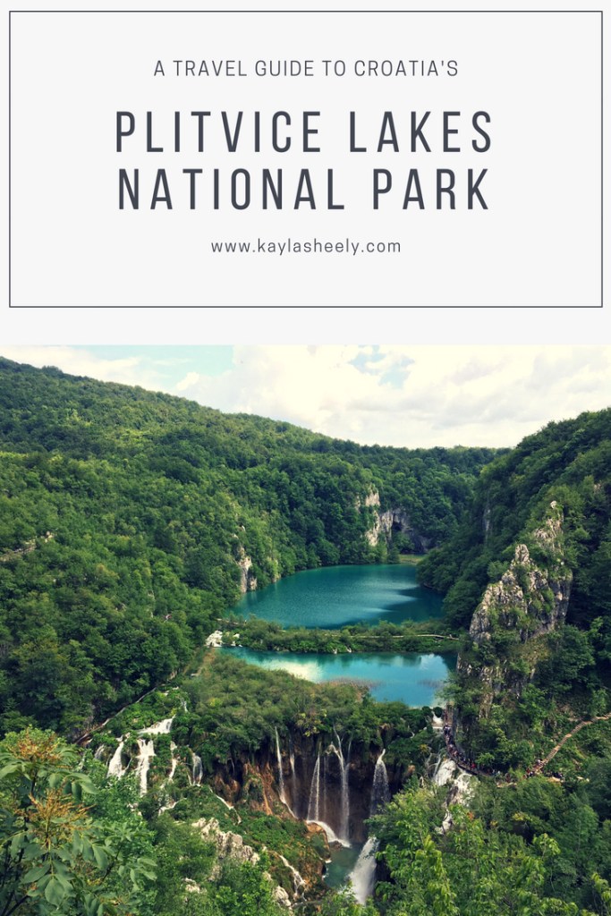 A travel guide to Croatia's Plitvice Lakes National Park